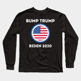 Bump Trump Long Sleeve T-Shirt